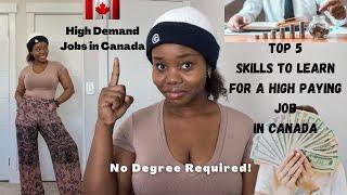 "Unlocking Lucrative Opportunities: Top 5 In-Demand Jobs in Canada (No Degree) | How to get a job