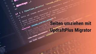 Seiten umziehen mit UpdraftPlus Migrator