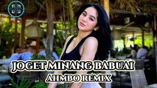 LAGU JOGET MINANG TERBARU BABUAI DI SANGKO 2023(AHMBO REMIX)