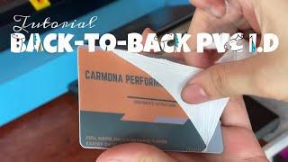 HOW TO MAKE PVC I.D (back-to-back)