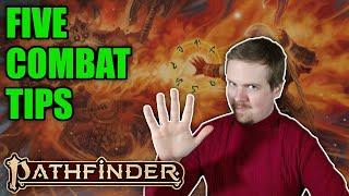 Top 5 BEGINNER Tips for COMBAT in Pathfinder 2e!