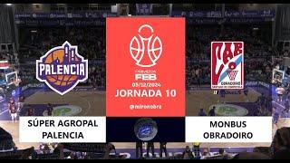 J10 T24/25 Palencia Vs Obradoiro