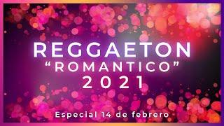 ️REGGAETON MIX ROMANTICO 2021 | (Para hacer el delicioso...!)