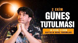 Dinçer Güner ile Astrolojiden: 2 Ekim Güneş Tutulmasının Burçlara Etkisi