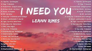LeAnn Rimes - I Need You  Best OPM Tagalog Love Songs | OPM Tagalog Top Songs 2024 #vol1