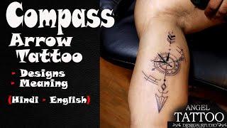 Compass arrow tattoo | Compass arrow tattoo meaning | Compass arrow tattoo designs