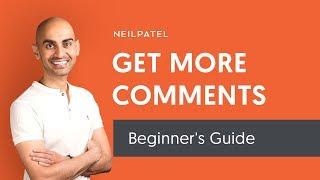 3 Easy Ways to Get More Blog Comments, Build Engagement and Boost Traffic to Your Website