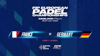 FRANCE vs GERMANY  - Pos 1 - 8 - Men - FIP EUROPEAN PADEL CHAMPIONSHIPS - Court 11