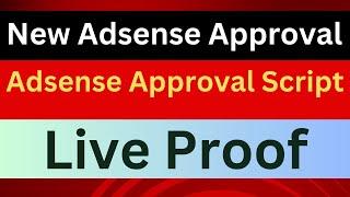 Live AdSense Approval proof | AdSense approval with script