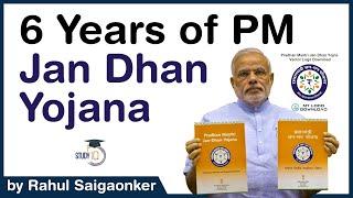 Pradhan Mantri Jan Dhan Yojana completes 6 years - Role of PMJDY in promoting Financial Inclusion