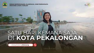 Satu Hari Kemana Saja di Kota Pekalongan - Jawa Tengah #JelajahJatengSekarang