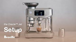 the Oracle™ Jet | Unboxing and setting up your coffee machine | Breville AU