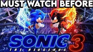 Watch This Video Recap Before SONIC 3 | Recap & Explained.