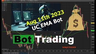 NQ EMA BOT Trading | Aug 11th, 2023 | iTradePrices