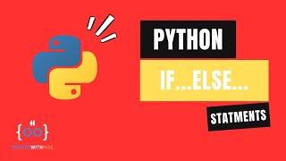 Python Conditional Statements Explained