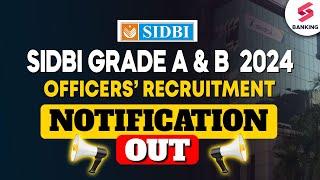 SIDBI Grade A and B Recruitment! 2024 | SIDBI Assistant Manager Recruitment 2024 | Full Details