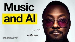 How AI Will Change the Music Industry Forever w/ will.i.am | EP #70