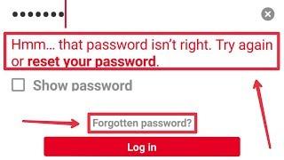 Pinterest Forgot, Reset, And Change Password || Hmm... That Password isn't Right Problem Solve