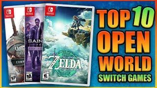 The Top 10 Open World Nintendo Switch Games!