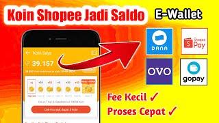 Pasti Berhasil ! Cara Mengubah Koin Shopee Menjadi Saldo Shopeepay & E Wallet Dana,OVO,Gopay Terbaru