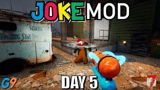 7 Days To Die - Joke Mod - Day 5 (Getting Zombies Wet)