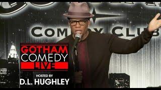 D.L. Hughley | Gotham Comedy Live