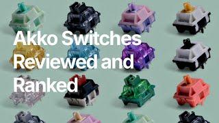 All Akko Switches Reviewed & Ranked (2024)