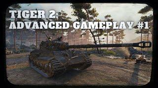 Tiger 2 Advanced Gameplay #1 - Pure Love! [World of Tanks - Jodel's Tierlist - Deutsch]