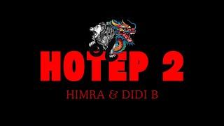 Fing Fang - Hotep 2 ( Himra & Didi B ) By Bwiti Boi