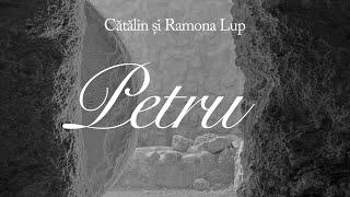 Petru - Catalin si Ramona Lup