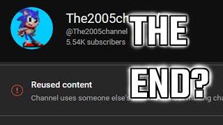 IS THIS THE END FOR the2005channel?