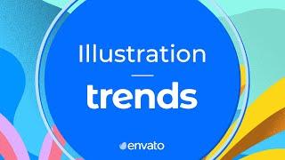 Illustration Trends