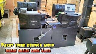 Paket sound karaoke brewog audio  harga murah meriah 6jutaan suara joss mantab