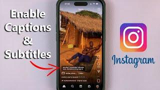 How To Enable Captions Or Subtitles On Instagram Reels