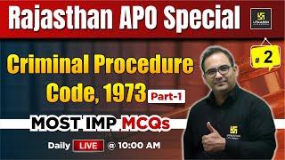 "Criminal Procedure Code, 1973 (CrPC) Rajasthan APO Special L-2 | Utkarsh Law Classes | Sanyog Sir