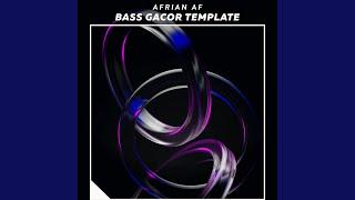 bass gacor template