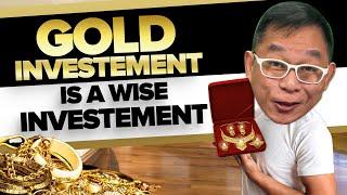 Gold Investment Is A Wise Investment! | Chinkee Tan