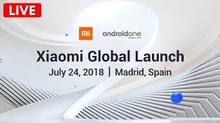 Xiaomi Mi A2 Launch Event Live Stream