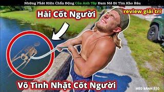 Những phát hiện chấn động của anh tây đam mê làm giàu bằng nghề tìm kho báu || Review Giải Trí