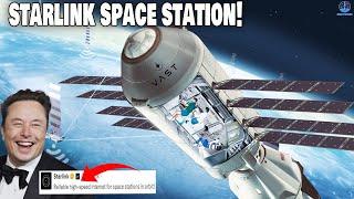SpaceX Revealed New Starlink Space Station changing everything...
