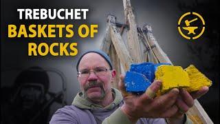 Trebuchet- Baskets of Rocks