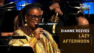 "LAZY AFTERNOON" | Dianne Reeves | Frankfurt Radio Big Band | Vocals | Jazz | REUPLOAD