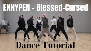 [ENHYPEN - Blessed-Cursed] Full Dance Tutorial Mirrored Slow (60%, 80%, 100%)