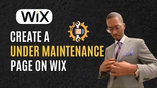 How to Create 'Under Maintenance' Page On Wix Website