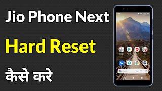 Jio Phone Next Hard Reset Kaise Karen | Jio Phone Next Hard Reset Karne Ka Tarika