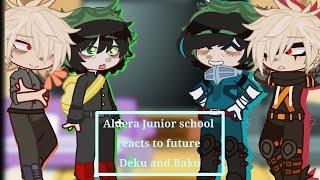 Aldera Junior school reacts to future Deku and Bakugo || MHA || MIKIZES || read description/no ships