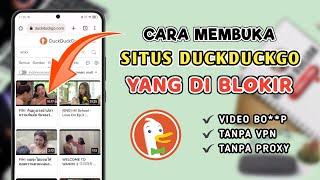 Cara Membuka Situs DuckDuckGo Yang Diblokir