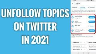 How To Unfollow Topics On Twitter In 2024