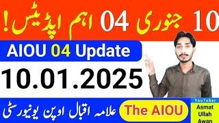 AIOU 04 Very Important Update | AIOU Assignment` Tutor` Books Update | The AIOU | January 10, 2025