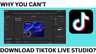 Why Can't i Download Tiktok Live Studio